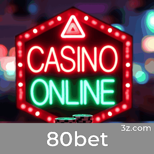 80bet: Desbloqueie Experiências Exclusivas com Gerenciamento de Conta