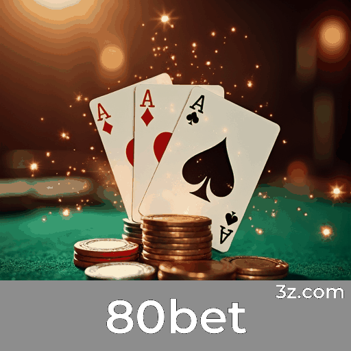 80bet: Desbloqueie Experiências Exclusivas com Gerenciamento de Conta